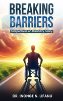 Breaking Barriers: Perspectives on Disability Policy