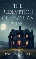 Redemption of Sebastian Priest