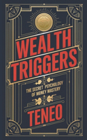 Wealth Triggers