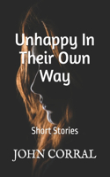 Unhappy In Their Own Way