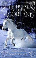 The Horse Who Fell In Scorland