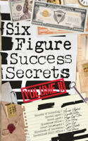 Six Figure Success Secrets