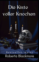 Die Kiste voller Knochen