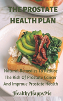 The prostate health plan