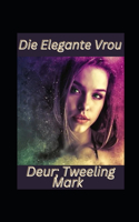 Die Elegante Vrou