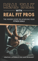 Real Talk With Real Fit Pros