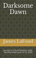 Darksome Dawn