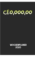 CEO, OOO, OO - Wochenplaner 2020: Klassischer Planer für deine täglichen To Do's - plane und strukturiere deine Tage mit dem Fokus auf dein Ziel!