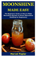 Moonshine Made Easy