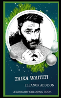 Taika Waititi Legendary Coloring Book