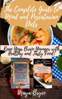 Complete Guide to Mind and Pescatarian Diets