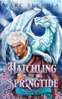Hatchling for Springtide