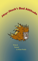 Hay-stack's Bad Attitude