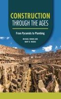 Construction through the Ages