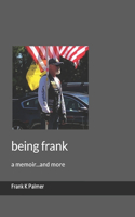 being frank