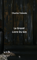 Grand Livre Du Gin