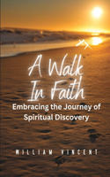 Walk in Faith