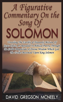 Figurative Commentary On the Song Of Solomon
