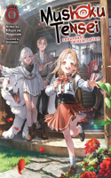 Mushoku Tensei: Redundant Reincarnation (Light Novel) Vol. 1: (1 Mushoku Tensei: Redundant Reincarnation (Light Novel))