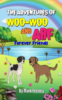The Adventures of Woo-Woo and Arf