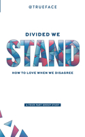 Divided We Stand
