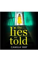 The Lies We Told