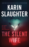 Silent Wife: A Will Trent Thriller