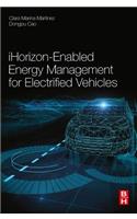 iHorizon-Enabled Energy Management for Electrified Vehicles