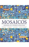 Mosaicos, Volume 1 with Mylab Spanish with Pearson Etext -- Access Card Package ( One-Semester Access)