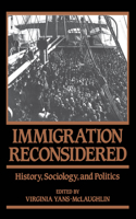 Immigration Reconsidered