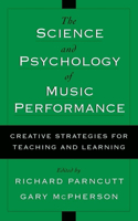 The Science and Psychology of Music Performance