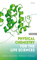 Physical Chemistry for the Life Sciences 3rd Edition