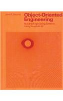 Object-Oriented Engineering: Building Engineering Systems Usig Smalltalk-80