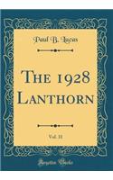 The 1928 Lanthorn, Vol. 31 (Classic Reprint)