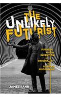 Unlikely Futurist