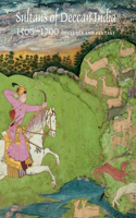 Sultans of Deccan India, 1500-1700