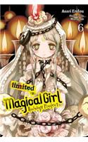 Magical Girl Raising Project, Vol. 6 (light novel)