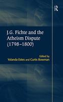 J.G. Fichte and the Atheism Dispute (1798–1800)