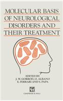 Molecular Basis of Neurological Disorders and Their Treatment
