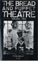 Bread & Puppet Theatre Vol 2