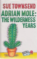 Adrian Mole: The Wilderness Years