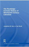 The Routledge Concise History of Nineteenth-Century Literature