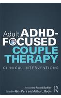 Adult ADHD-Focused Couple Therapy