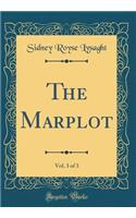 The Marplot, Vol. 3 of 3 (Classic Reprint)