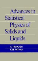 Advances in Statistical Physics of Solids and Liquids