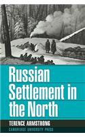 Russian Settlement in the North