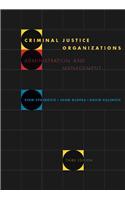 Criminal Justice Organizations