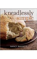 Kneadlessly Simple