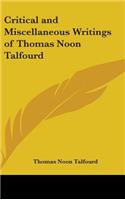 Critical and Miscellaneous Writings of Thomas Noon Talfourd