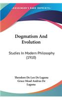 Dogmatism And Evolution